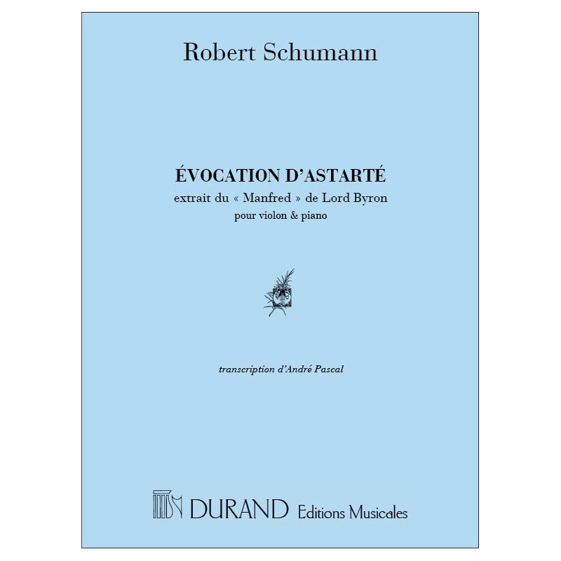 Schumann, Robert - Evocation Astarte Violon Et Piano