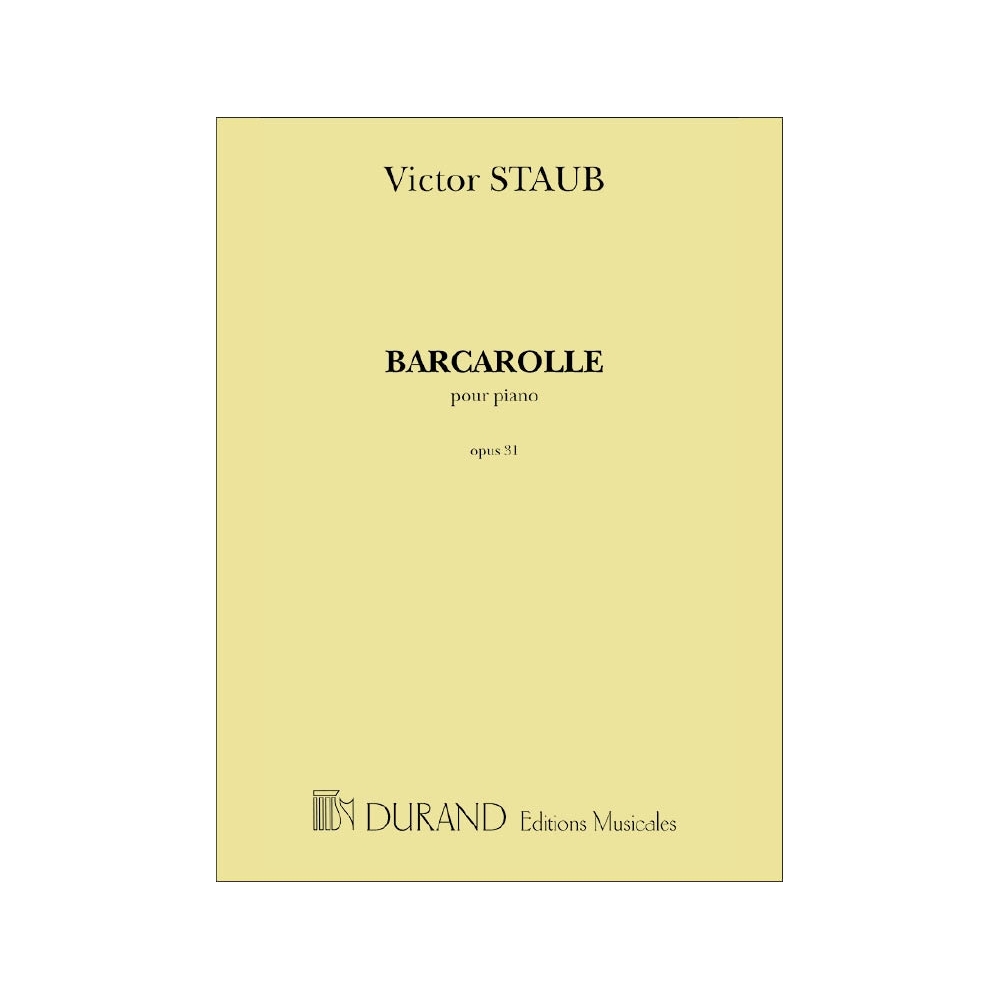 Staub, Victor - Barcarolle, Opus 31