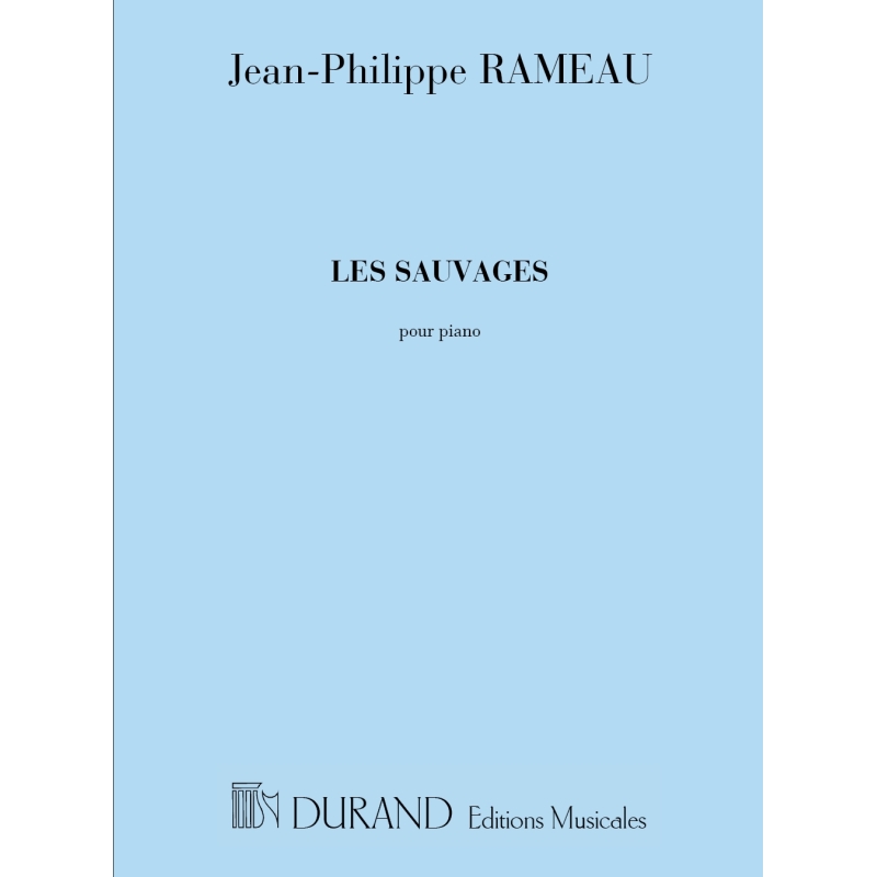 Rameau, Jean-Philippe - Les Sauvages