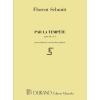 Schmitt, Florent - Par La Tempete Choeur