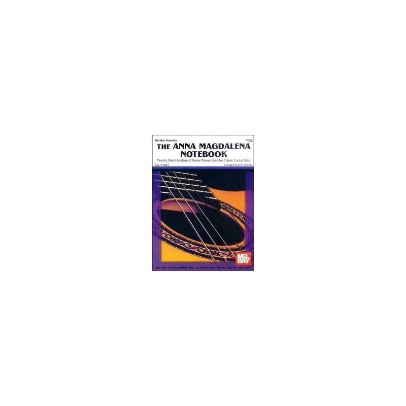Tertocha, Jerry A. - Magdalena, Anna Notebook For Classic Guitar, The
