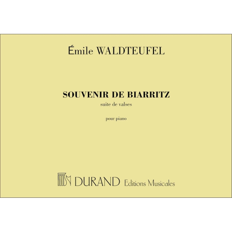 Waldteufel, Emile - Souvenir De Biarritz, Suite De Valses, Pour Piano