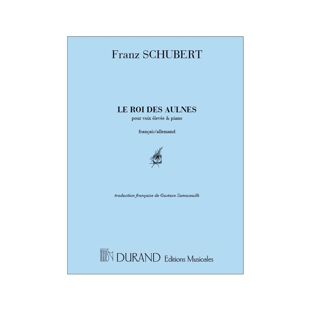 Schubert, Franz - Le Roi Des Aulnes, Pour Voix Elevee Et Piano