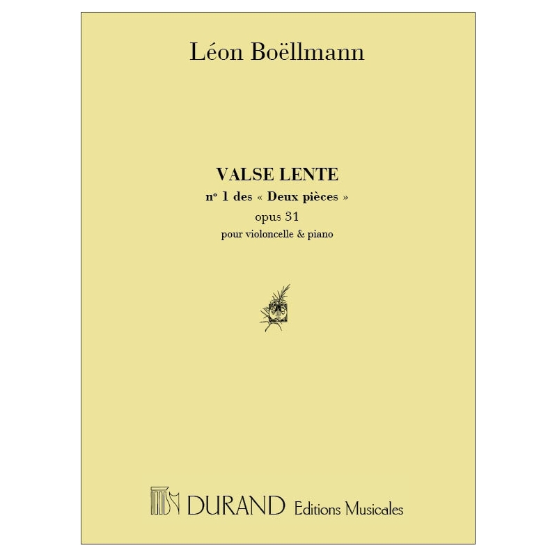 Boëllmann, Léon - 2 Pieces Op.31 (Valse Lente-Menuet)