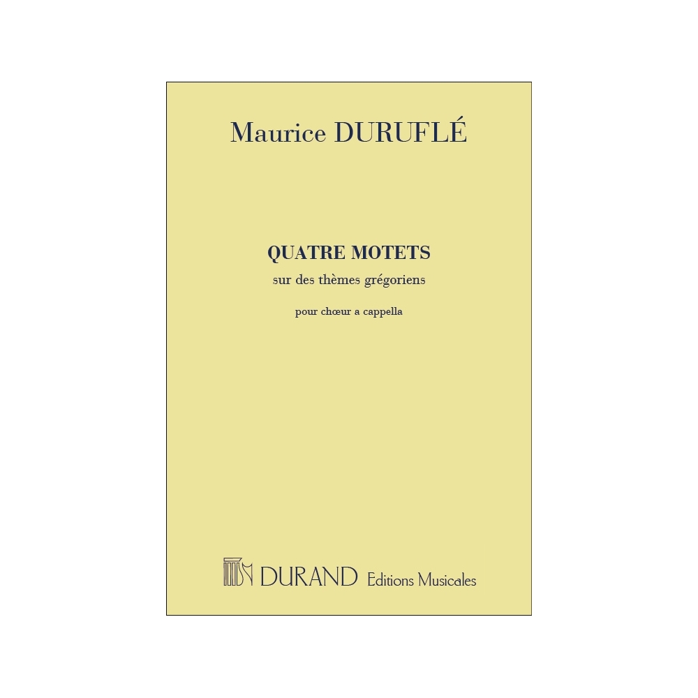 Duruflé, Maurice - 4 Motets Sur Des Themes Gregoriens Op. 10