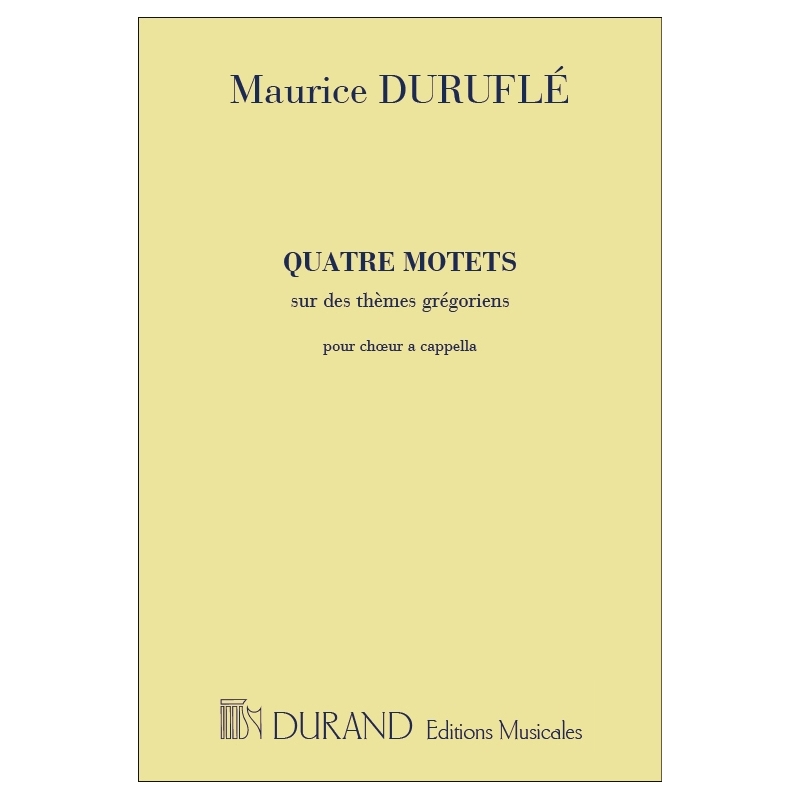 Duruflé, Maurice - 4 Motets Sur Des Themes Gregoriens Op. 10