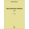 Bacri, Nicolas - Deux Esquisses Lyriques opus 103