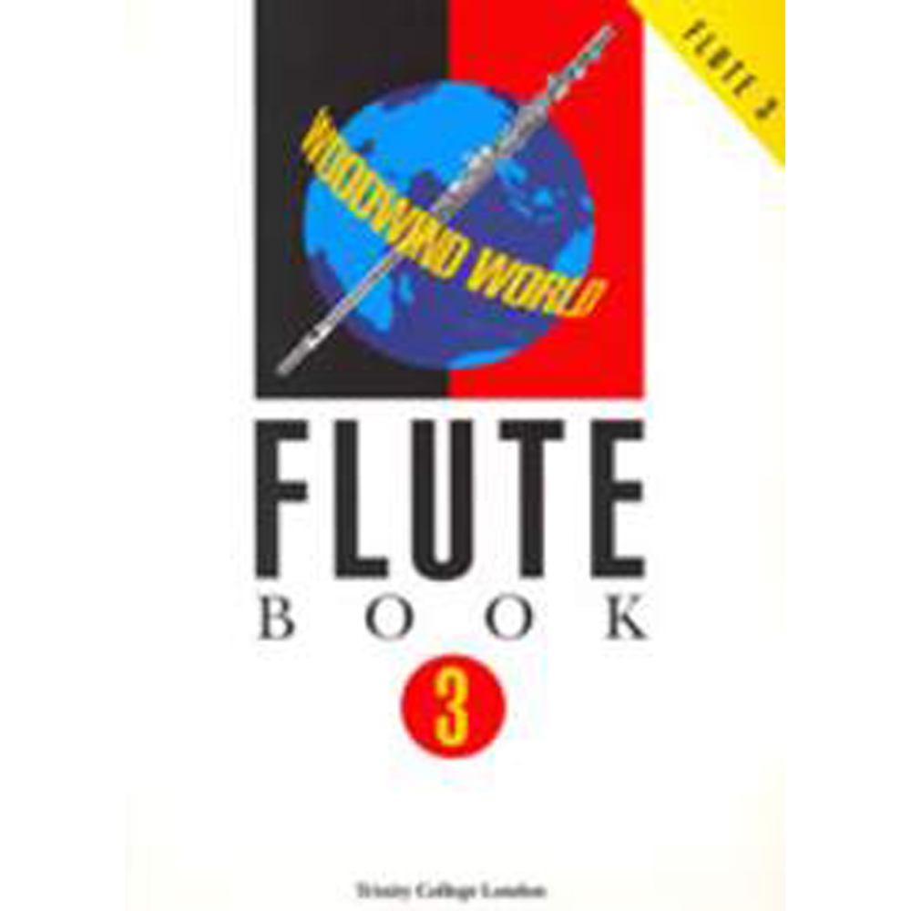 Trinity - Woodwind World: Flute Bk 3 (flute & pno)