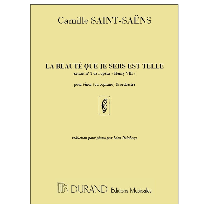 Saint-Saëns, Camille - La Beaute que je sers est telle
