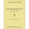 Saint-Saëns, Camille - La Beaute que je sers est telle