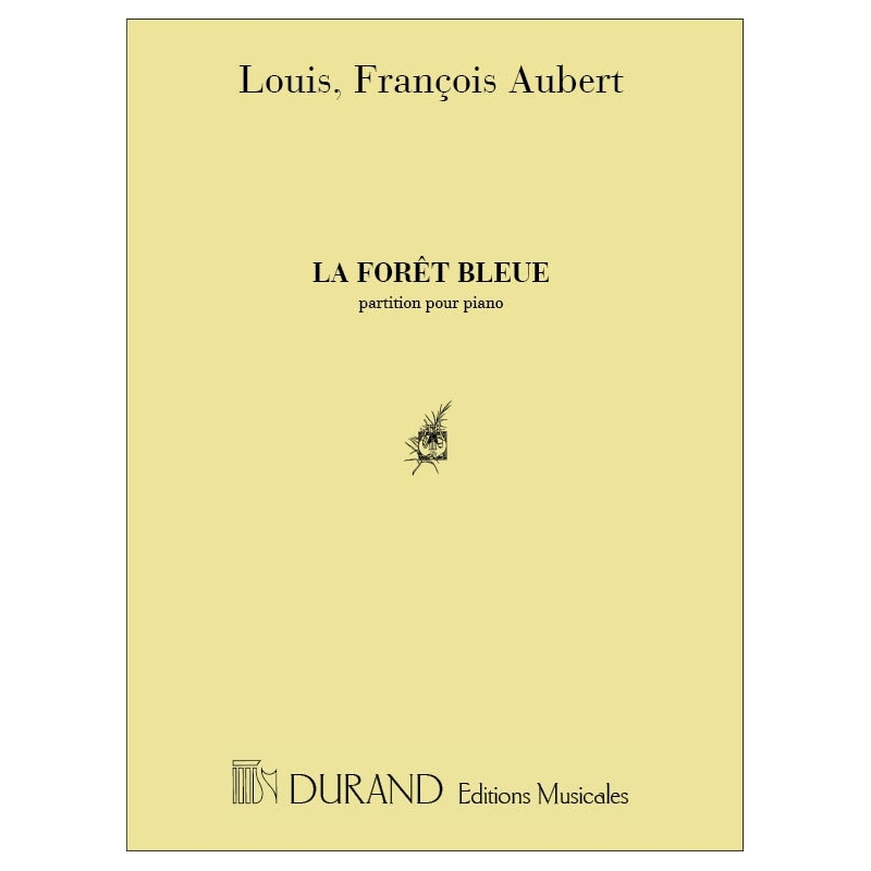 Aubert, Louis - La Foret Bleue Piano
