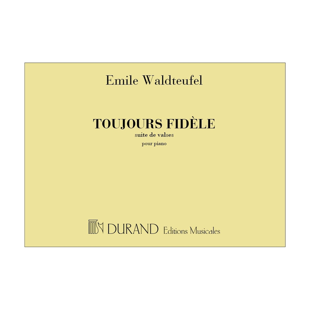 Waldteufel, Emile - Toujours Fidele Piano