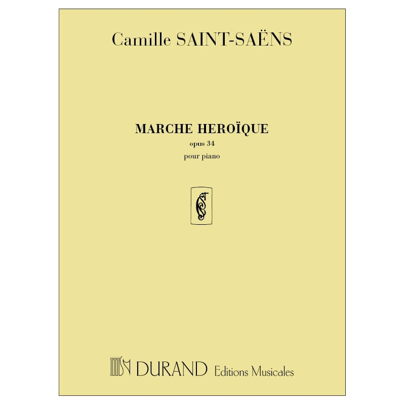 Saint-Saëns, Camille - Marche Heroique
