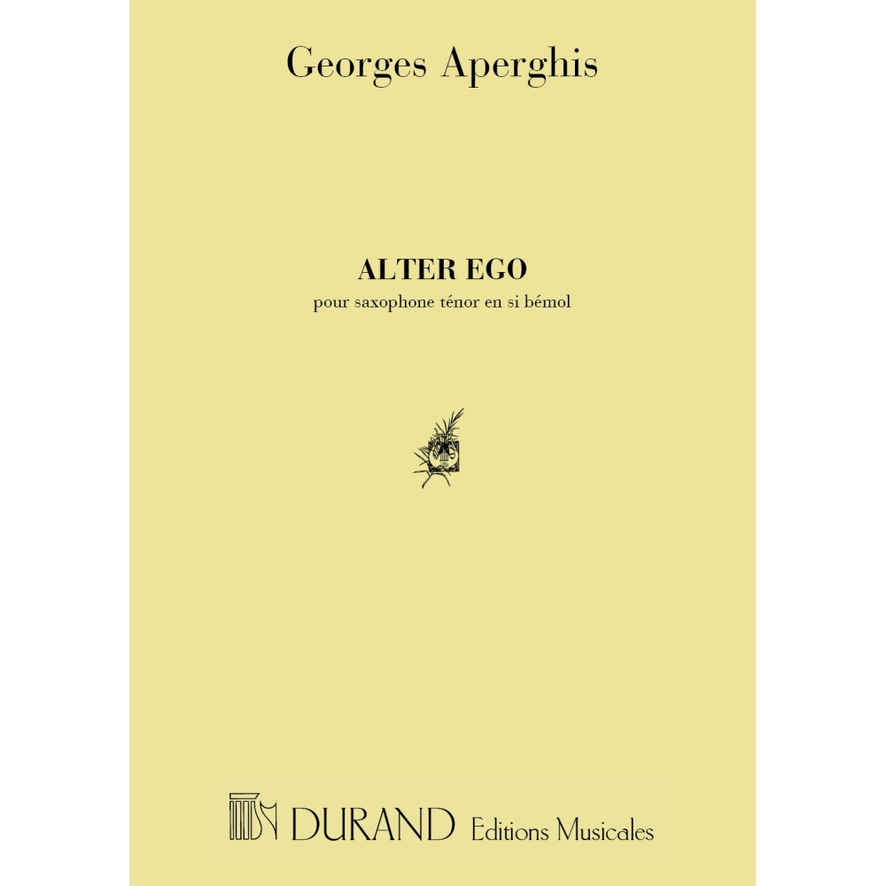 Aperghis, Georges - Alter Ego, Pour Saxophone Tenor En Si Bemol