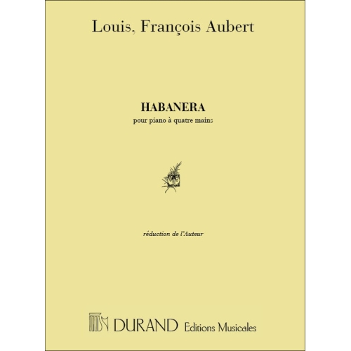 Aubert, Louis - Habanera 4...