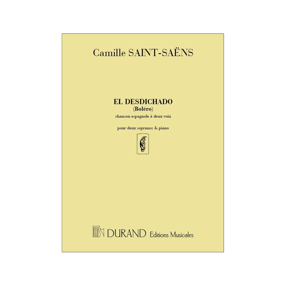 Saint-Saëns, Camille - El Desdichado (Bolero). Chanson Espagnole A Deux