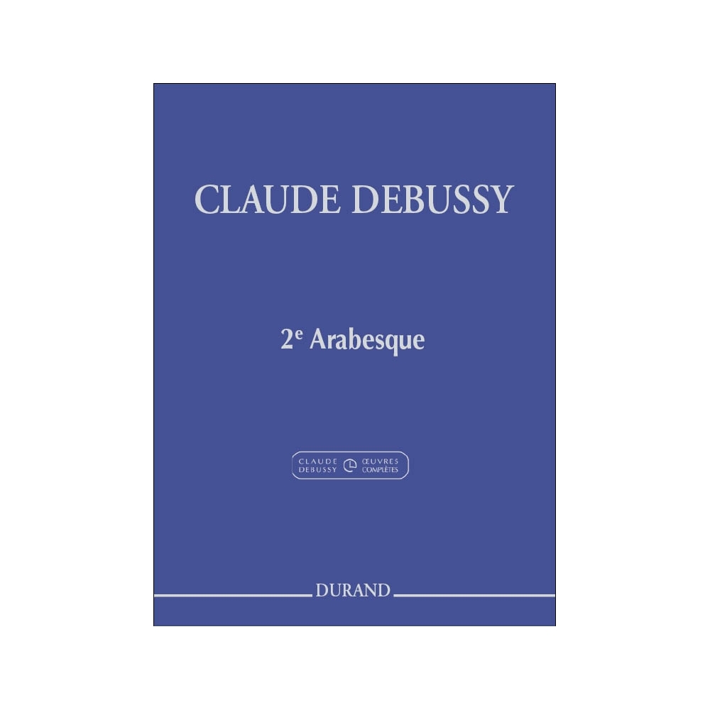 Debussy, Claude - Deuxième Arabesque