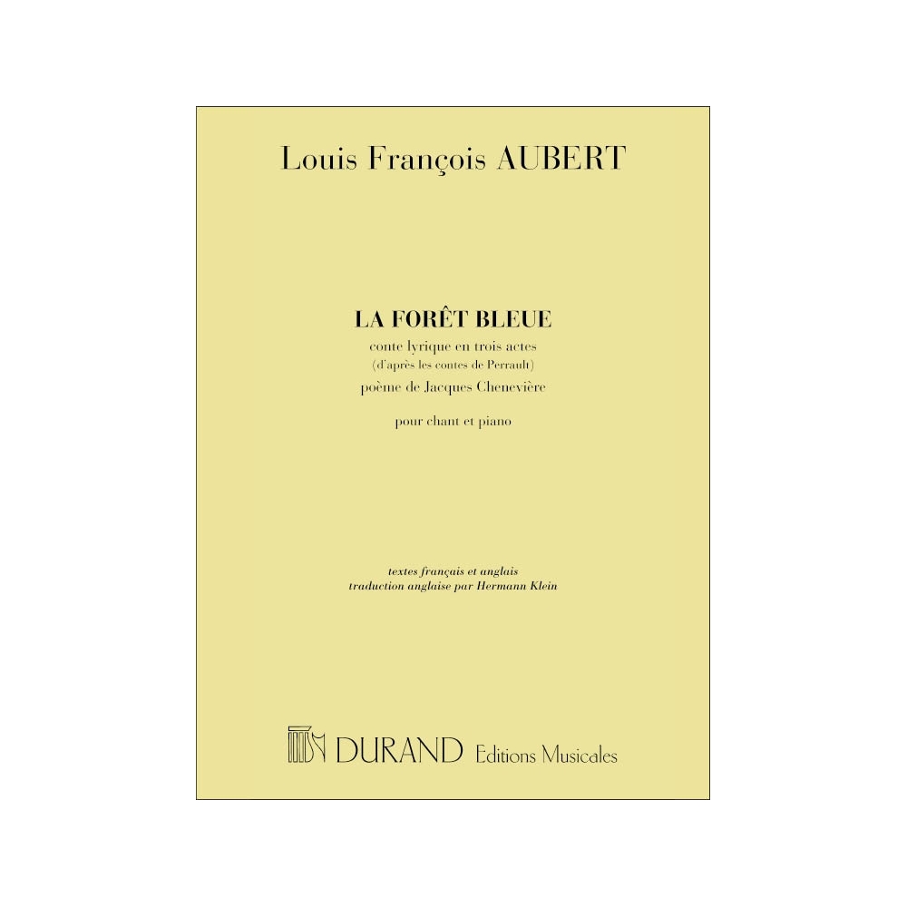 Aubert, Louis - La Foret Bleue Chant-Piano