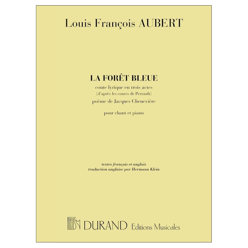 Aubert, Louis - La Foret Bleue Chant-Piano