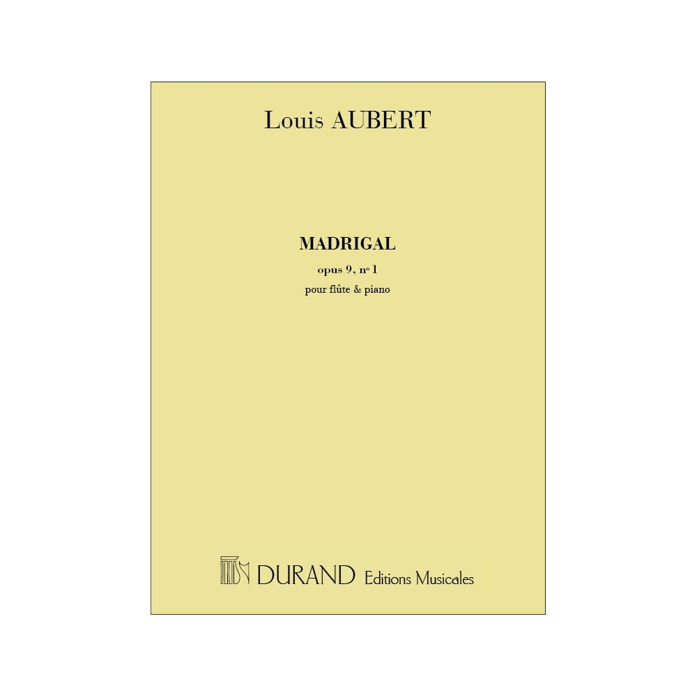 Aubert, L. - Madrigal, Opus 9 N. 1 - Pour Flute Et Piano