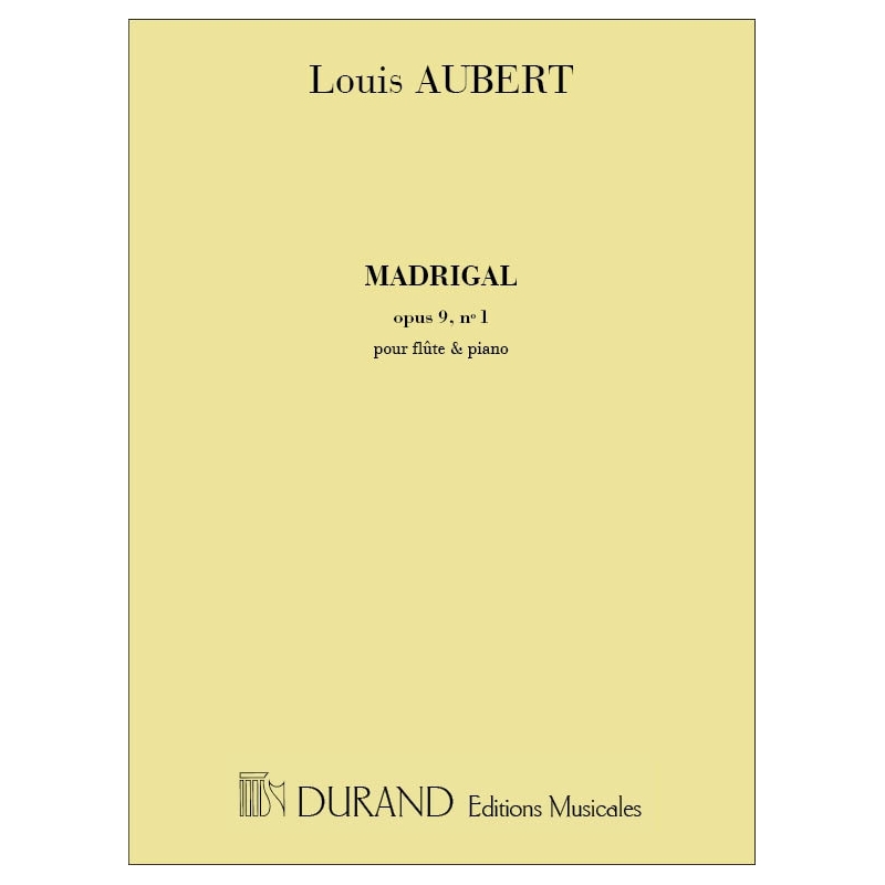 Aubert, L. - Madrigal, Opus 9 N. 1 - Pour Flute Et Piano