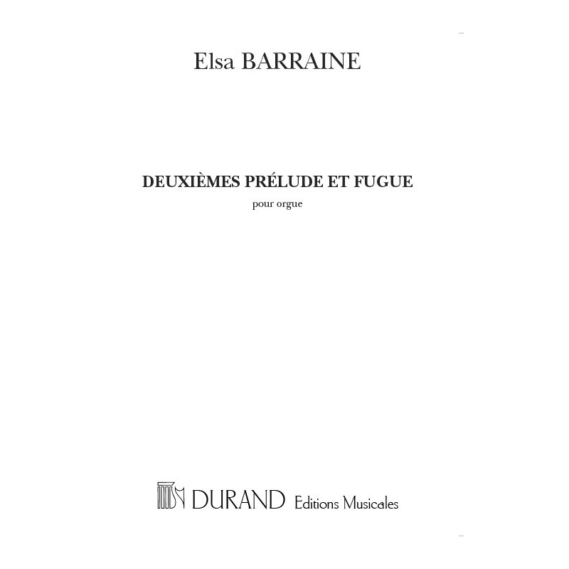 Barraine, Elsa - Prélude et Fugue No. 2 (Psaume De David CXVI)