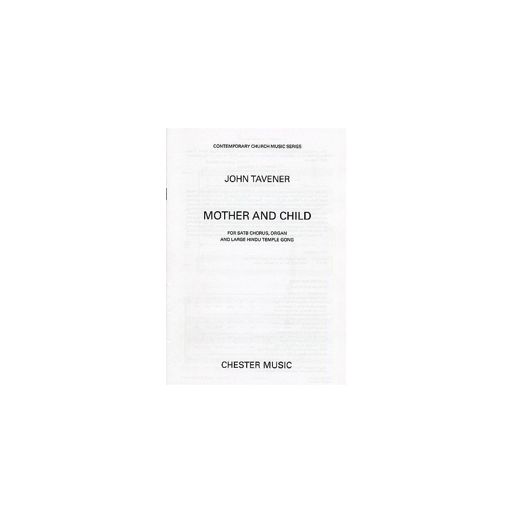 Tavener, John - Mother And Child