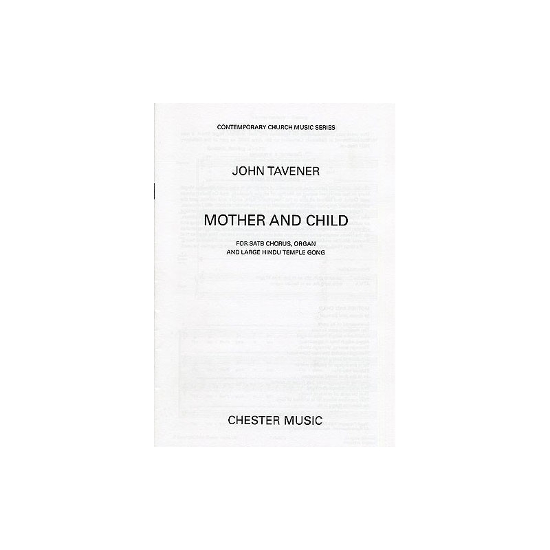 Tavener, John - Mother And Child