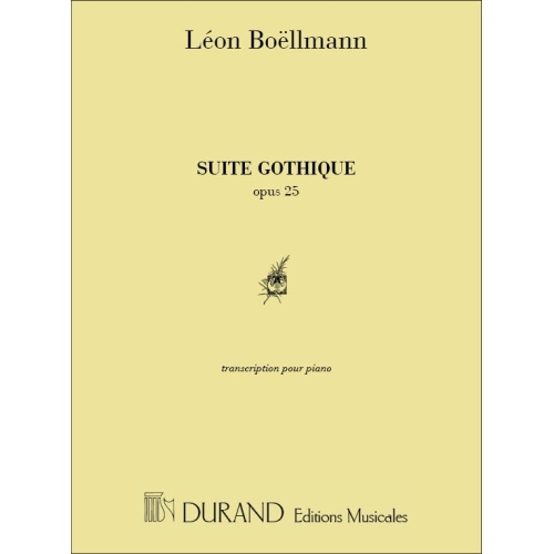 Boëllmann, Léon - Suite Gothique Opus 25