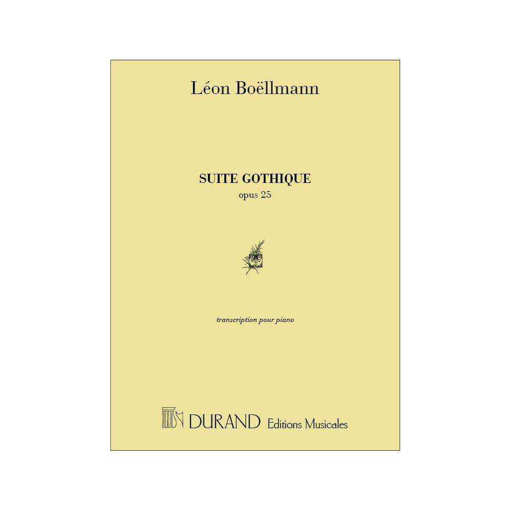 Boëllmann, Léon - Suite Gothique Opus 25