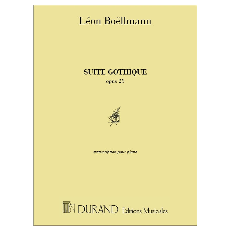 Boëllmann, Léon - Suite Gothique Opus 25