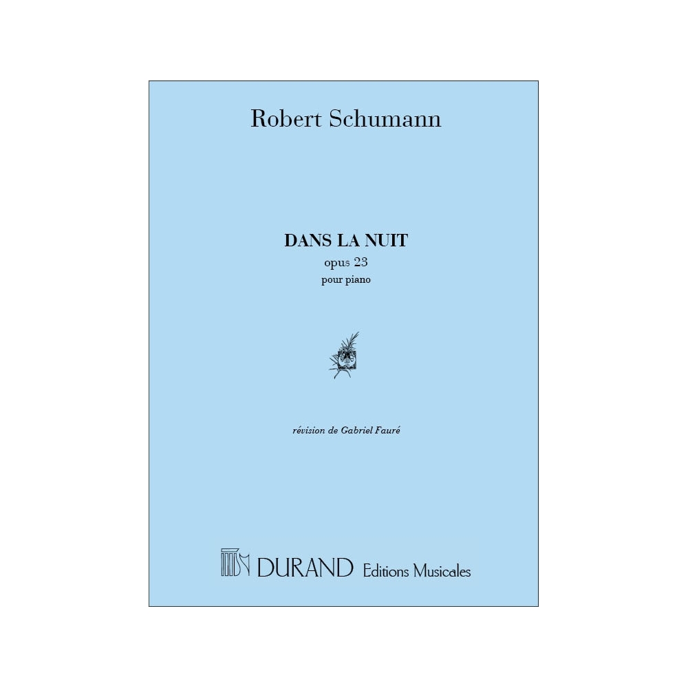 Schumann, Robert - Dans La Nuit Piano