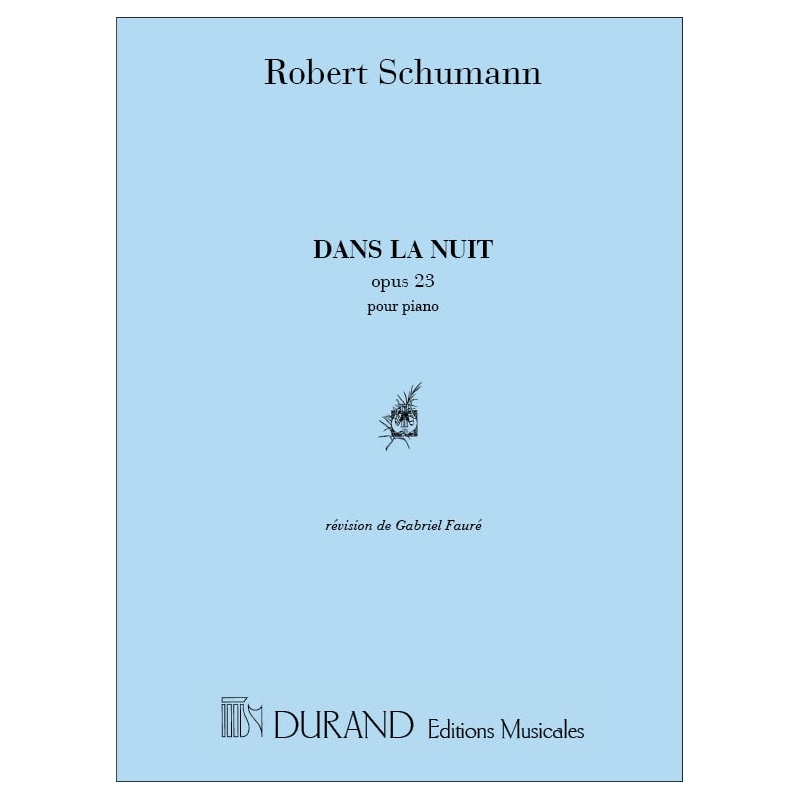 Schumann, Robert - Dans La Nuit Piano