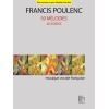 Poulenc, Francis - 50 Mélodies