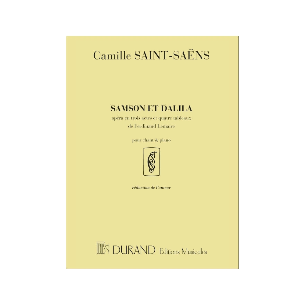 Saint-Saëns, Camille - Samson et Dalila