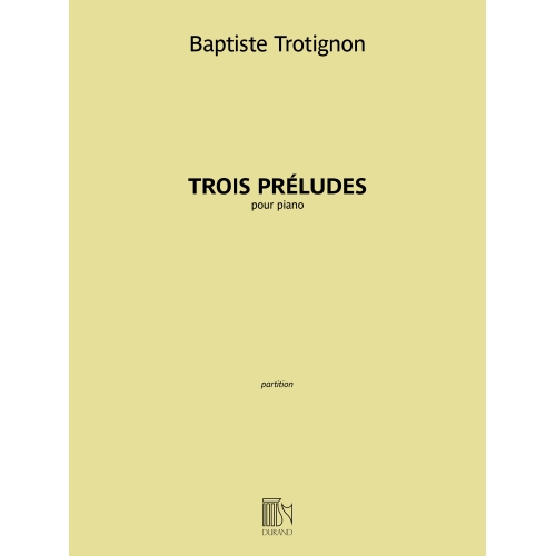 Trotignon, Baptiste - Trois...