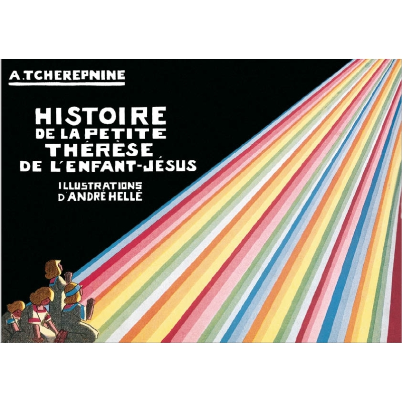 Tcherepnin, Alexander - Histoire De La Petite Therese De L'Enfant-Jesus,