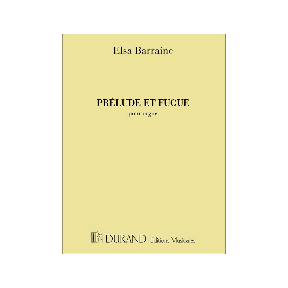 Barraine, Elsa - Prel. + Fugue N 1 Orgue (Fugue Surchant-Guerre