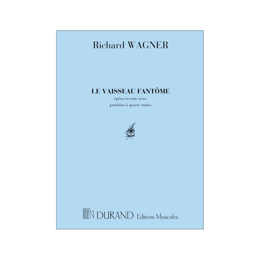 Wagner, Richard - Vaisseau Fantasme Ouverture 4 Ms