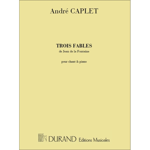 Caplet, André - 3 Fables De Jean De La Fontaine Mezzo-Piano