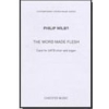 Wilby, Philip - The Word Made Flesh