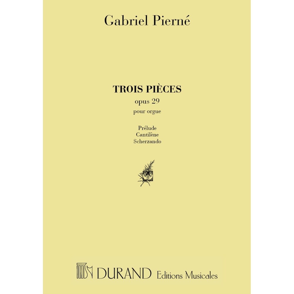 Pierné, Gabriel - 3 Pièces Opus 29