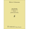 Schumann, Robert - 6 Etudes Op 56