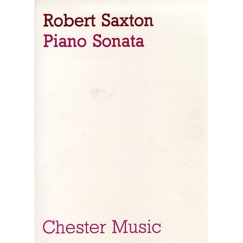 Saxton, Robert - Piano Sonata