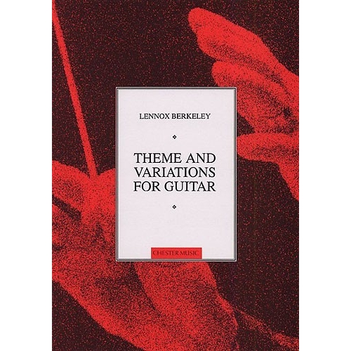 Lennox Berkeley: Theme And Variations Op.77 (Guitar)