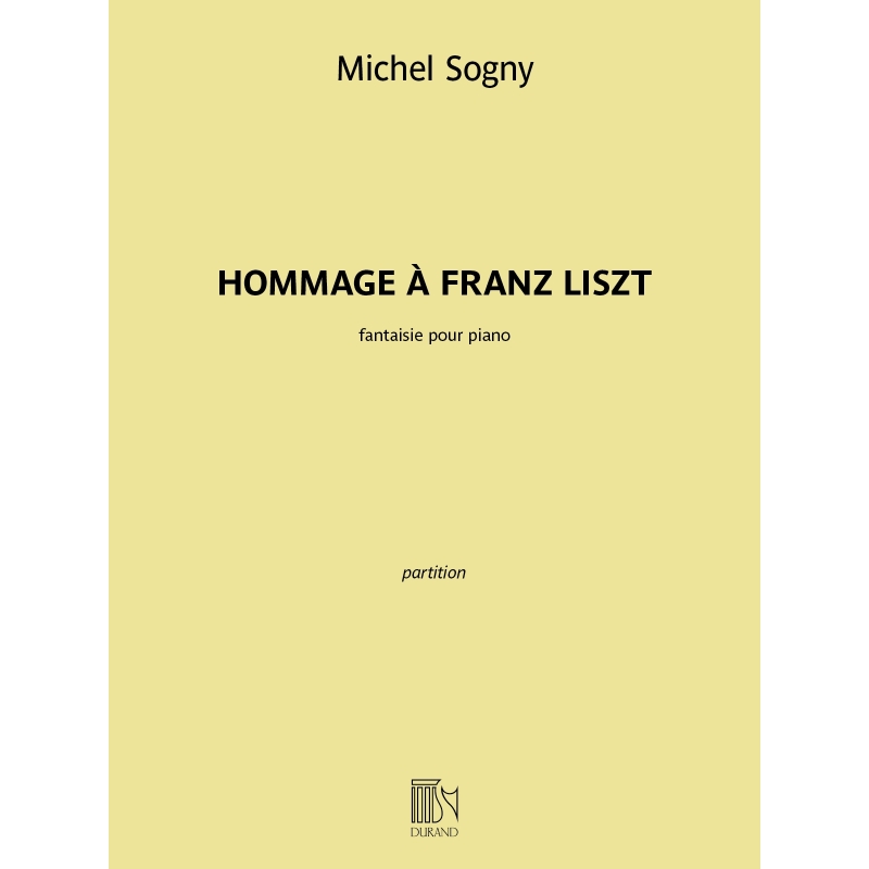 Sogny, Michel - Hommage à Franz Liszt