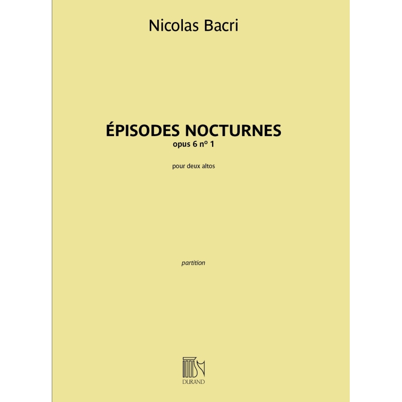 Bacri, Nicolas - Épisodes Nocturnes opus 6 n° 1