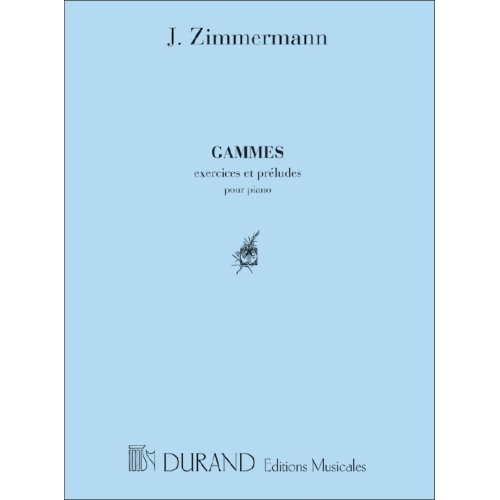 Zimmermann, Joseph - Gammes