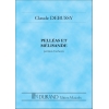 Debussy, Claude - Pelleas Et Melisande - Partition D'Orchestre