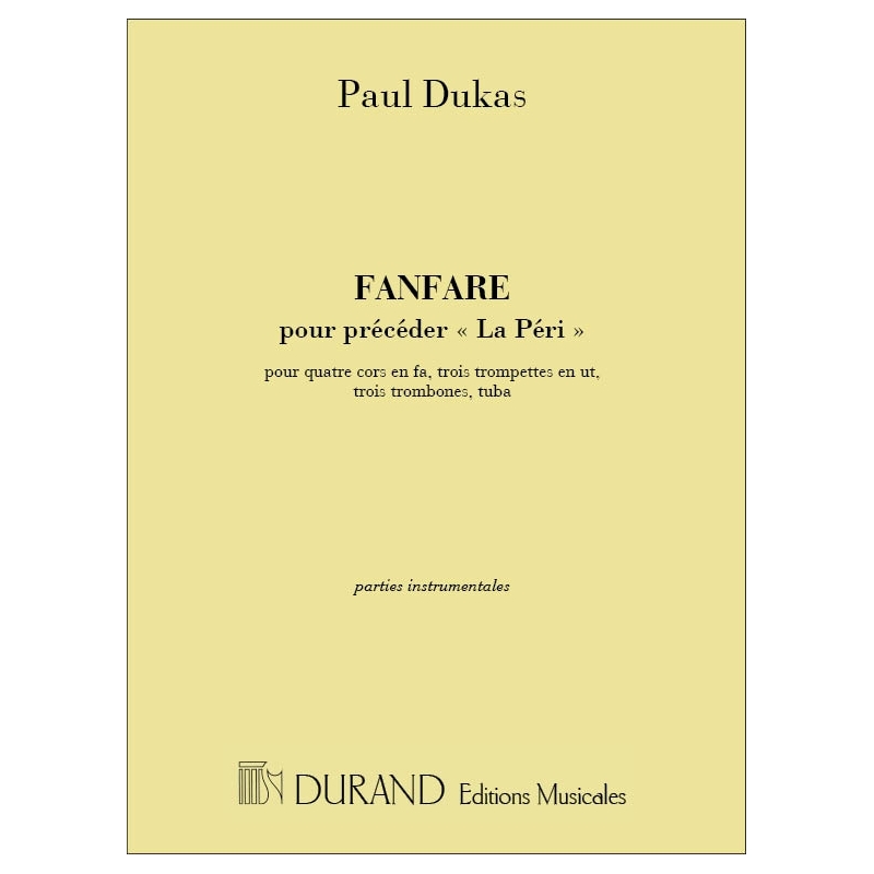 Dukas, Paul - Fanfare pour préceder la Péri